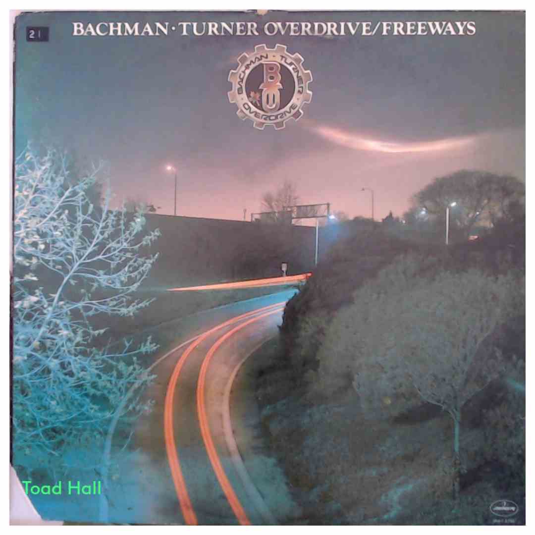 Bachman Turner Overdrive - Freeways - Used Vinyl