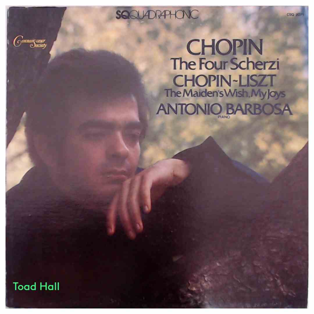 Antonio Barbosa - Chopin: The Four Scherzi (Quadrophonic) - Used Vinyl
