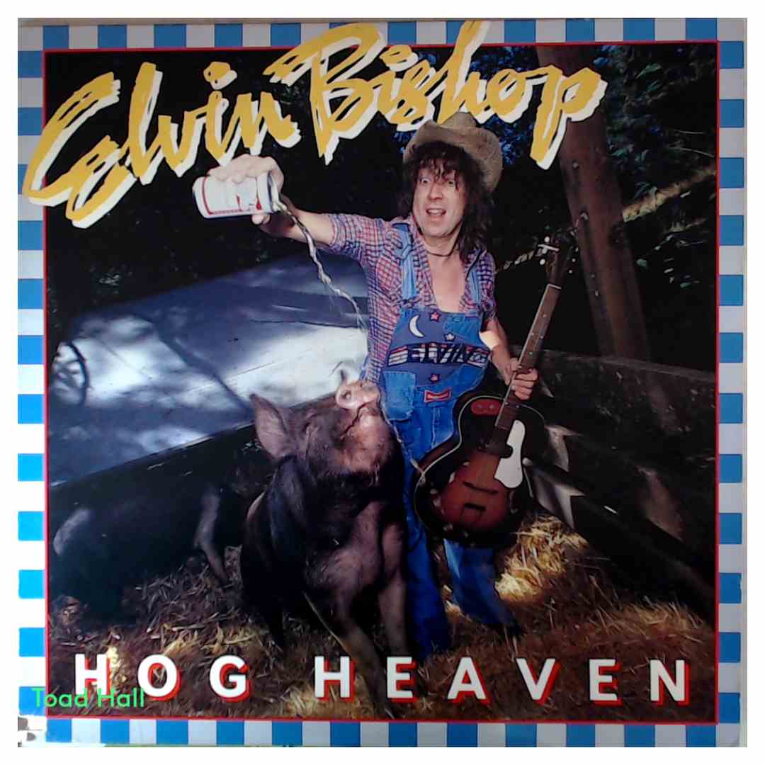 Elvin Bishop - Hog Heaven - Used Vinyl