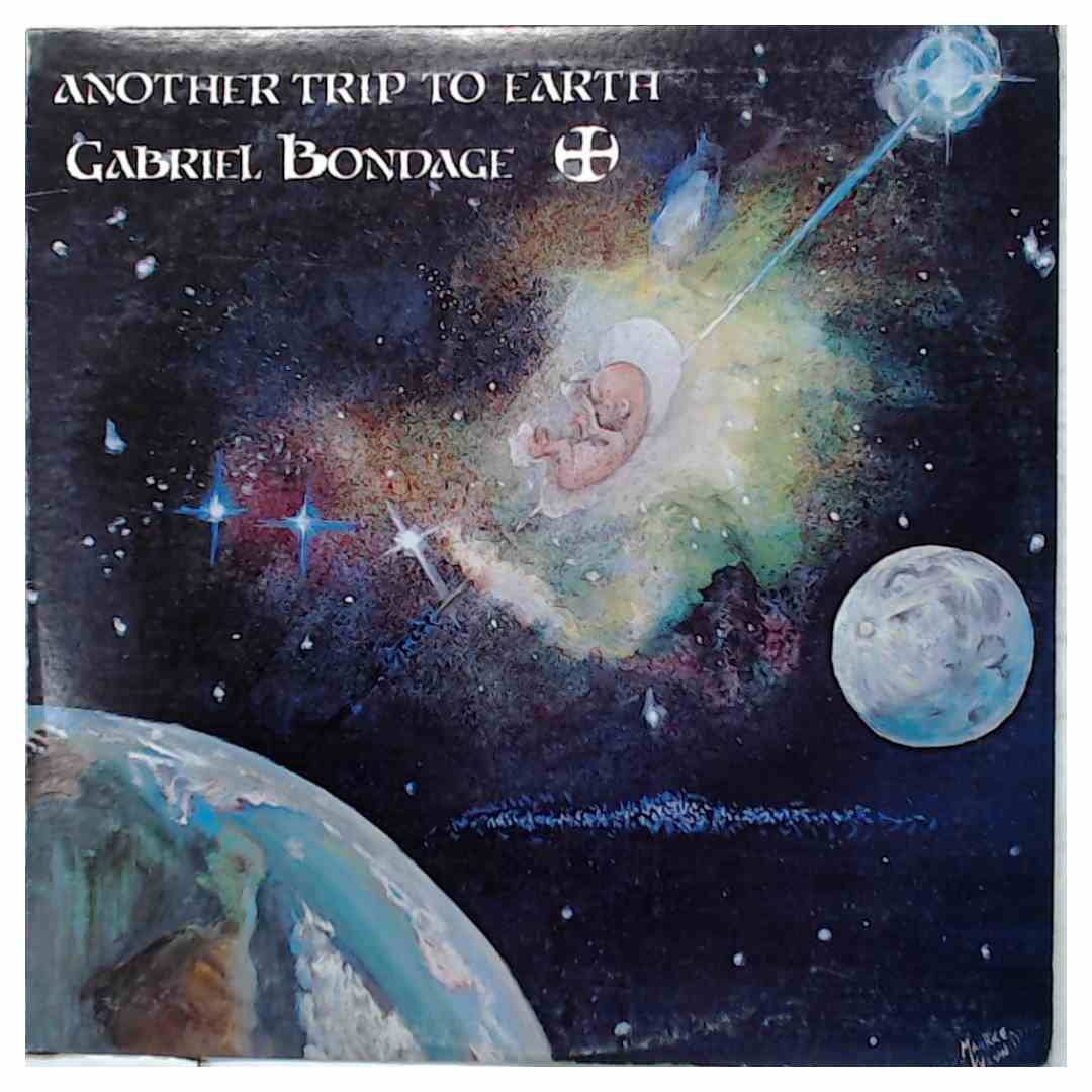 Gabriel Bondage - Another Trip To Earth (Blue Vinyl) - Used Vinyl