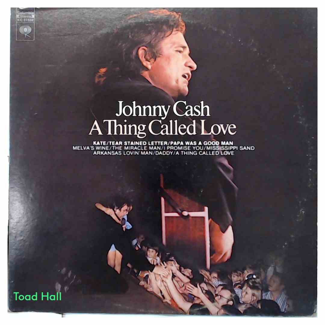 Johnny Cash - A Thing Called Love - Used Vinyl