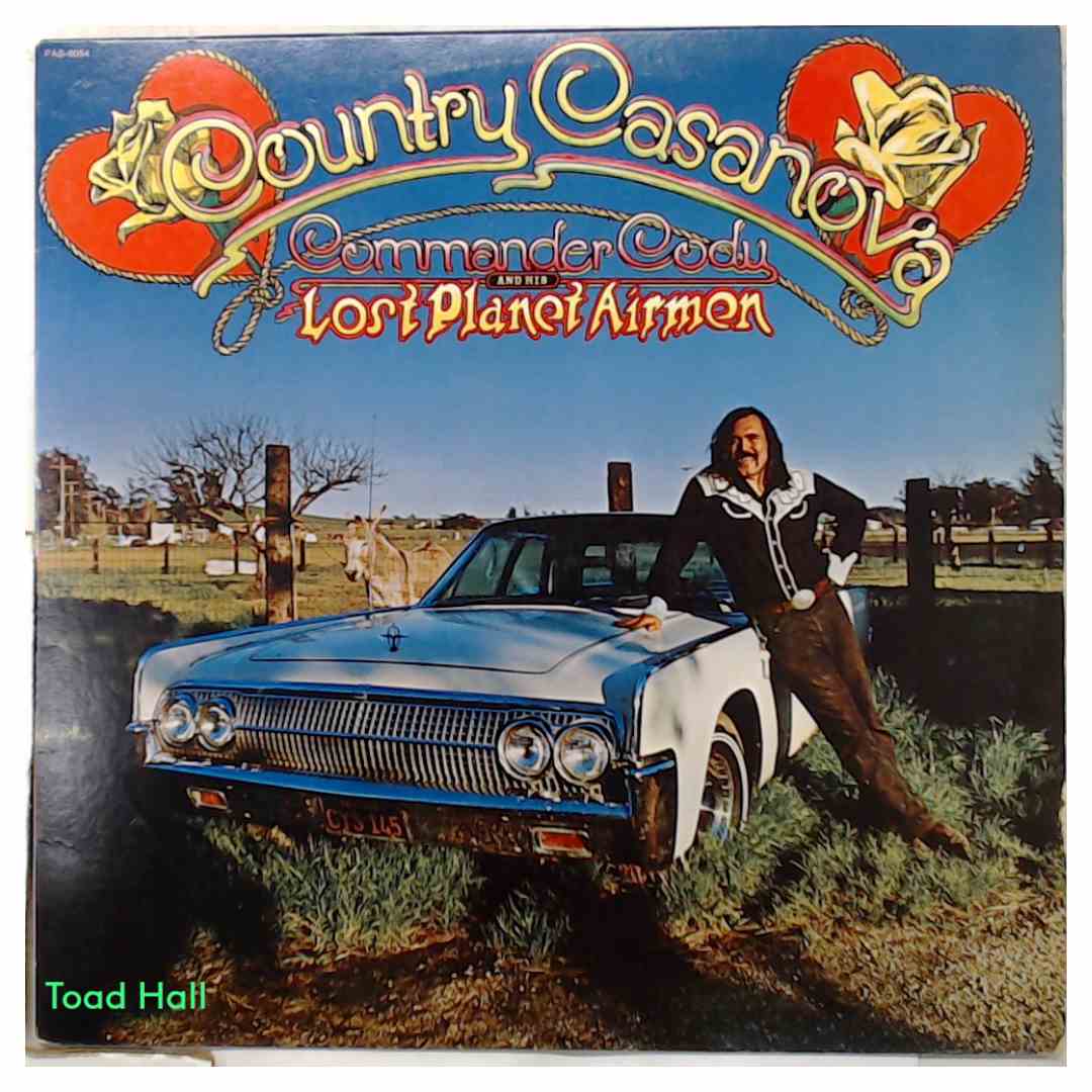 Commander Cody and HIs Lost Planet Airmen - Country Casanova - Used Vinyl