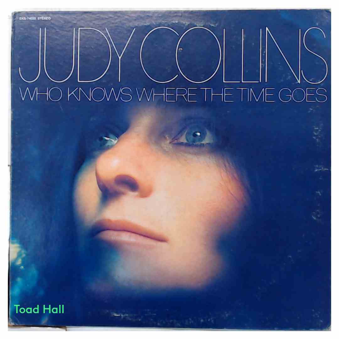 Judy Collins - Who Knows Where The Time Goes - Used Vinyl