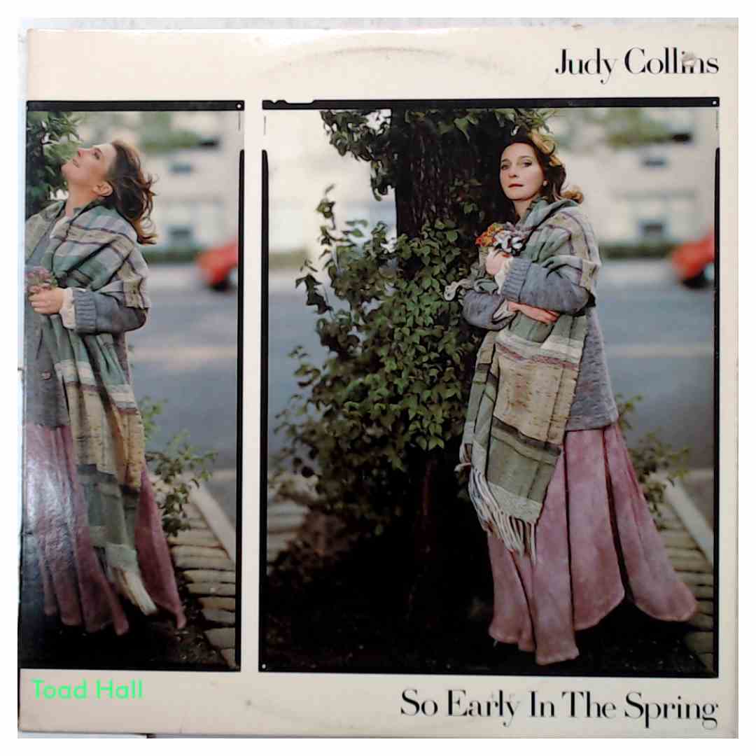 Judy Collins - So Early In The Spring: The First 15 Years - Used Vinyl