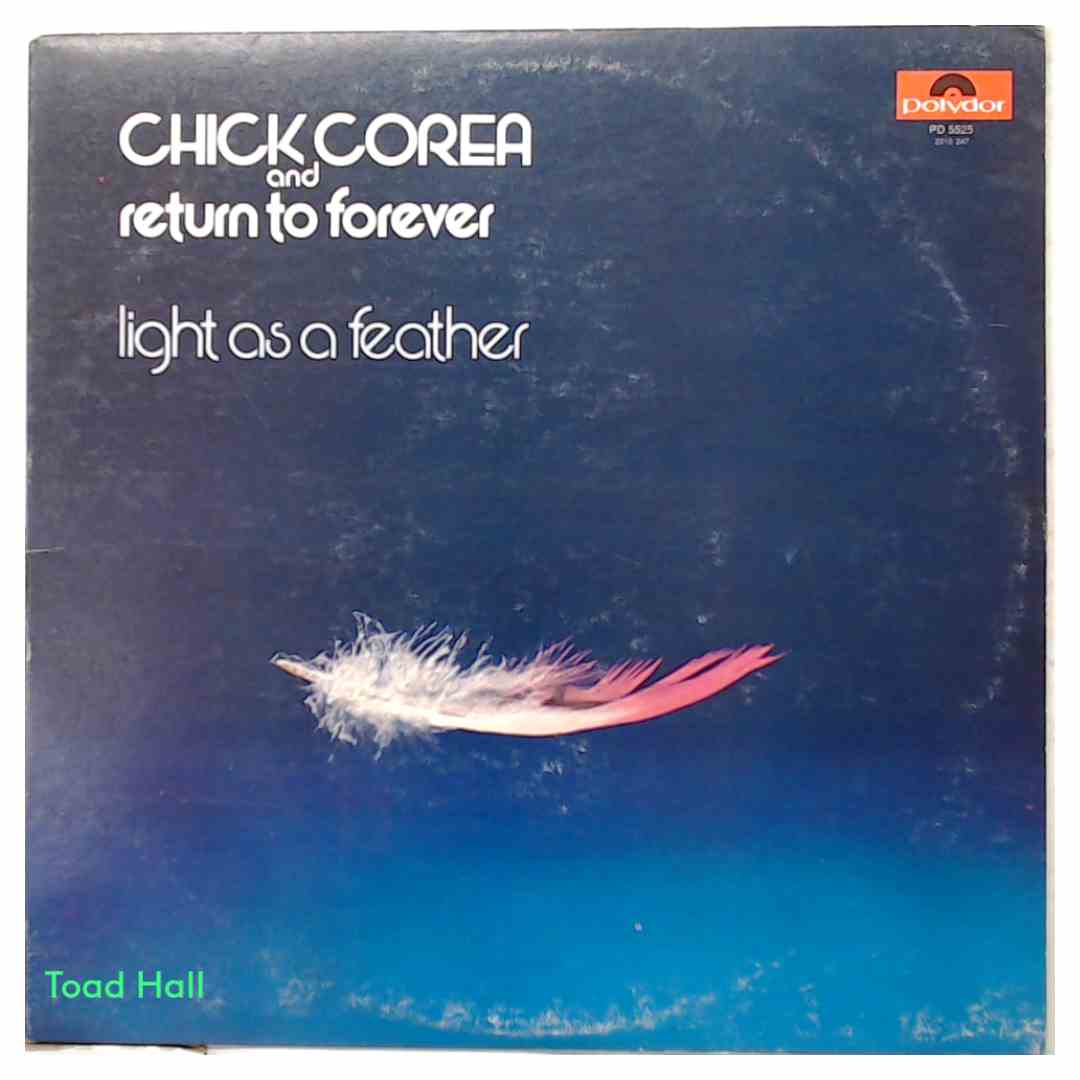 Chick Corea and Return to Forever - Light As A Feather - Used Vinyl