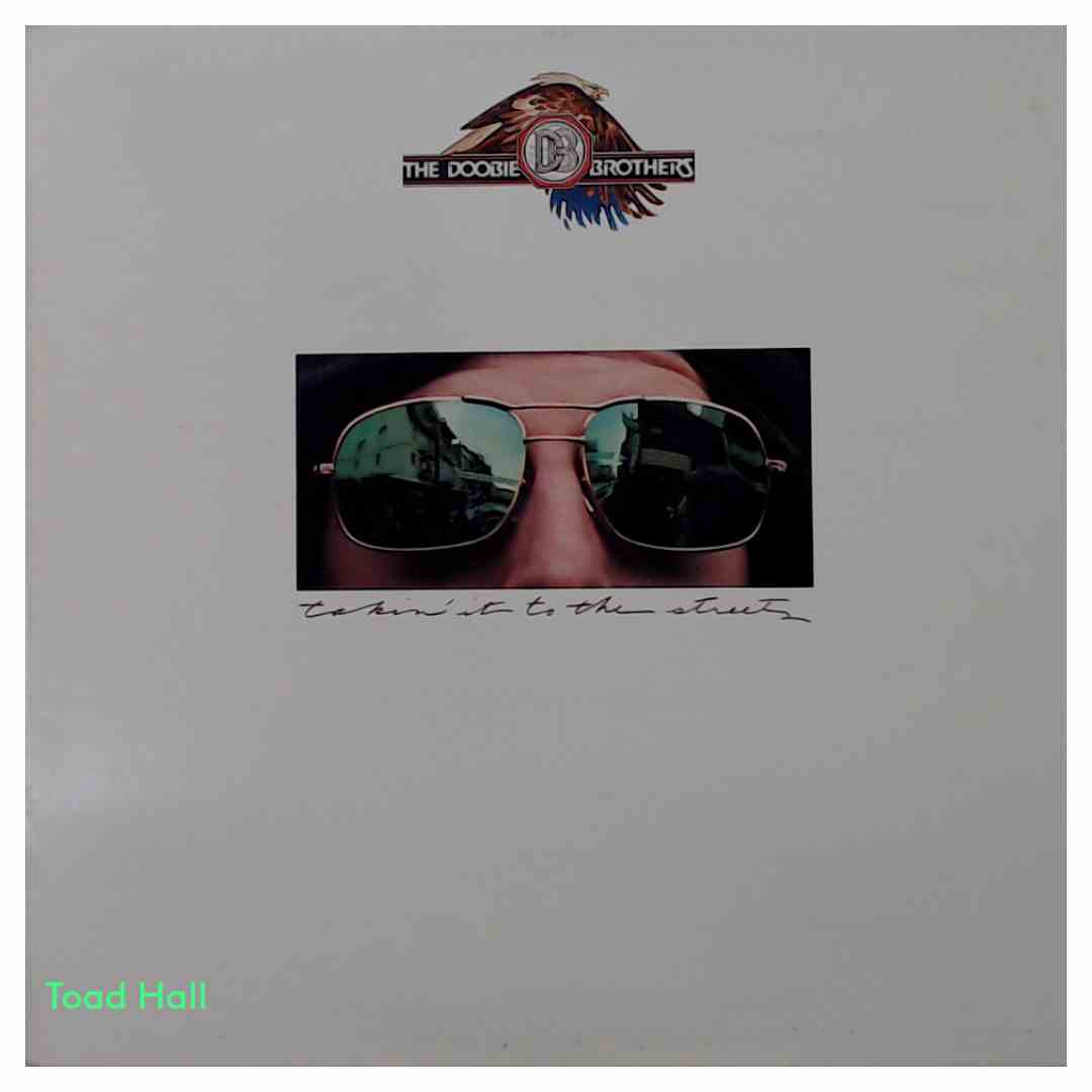 The Doobie Brothers - Takin' It To The Streets - Used Vinyl