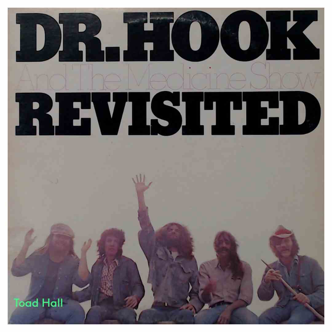Dr. Hook And The Medicine Show - Revisited - Used Vinyl
