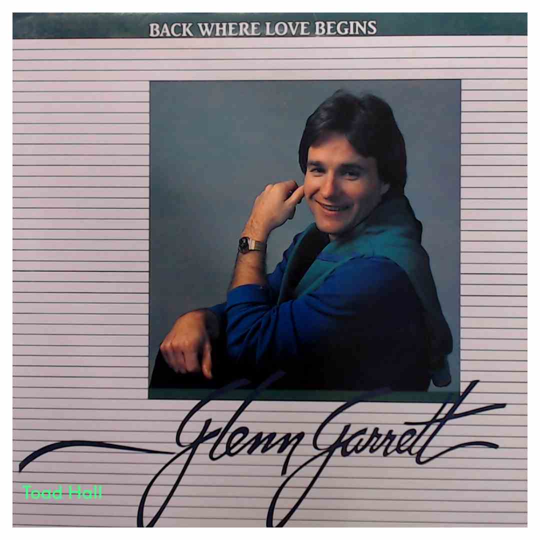 Glenn Garrett - Back Where Love Begins - Used Vinyl