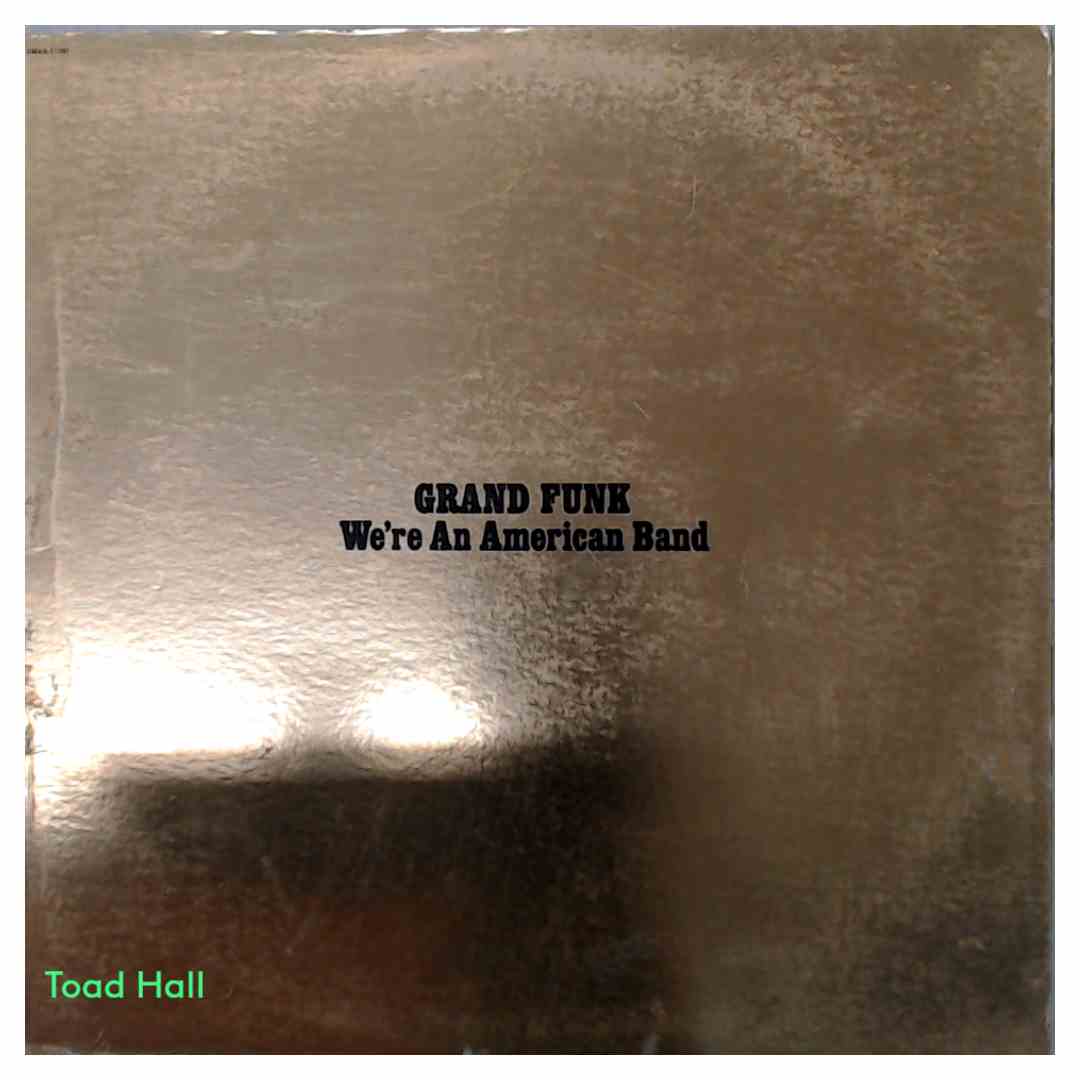 GRAND FUNK RAILROAD We're An American Band Gold Vinyl Used Vinyl