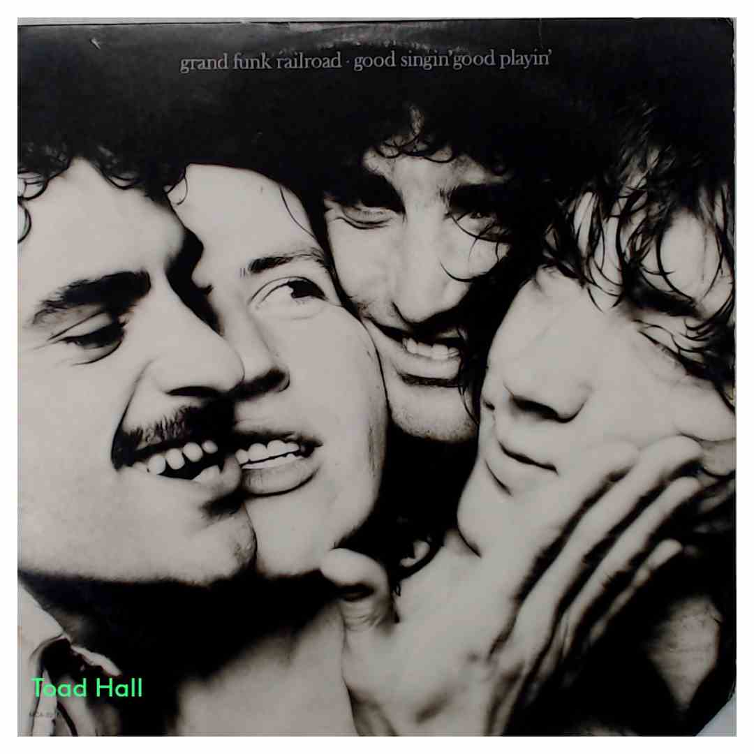 Grand Funk Railroad - Good Singin' Good Playin' - Used Vinyl