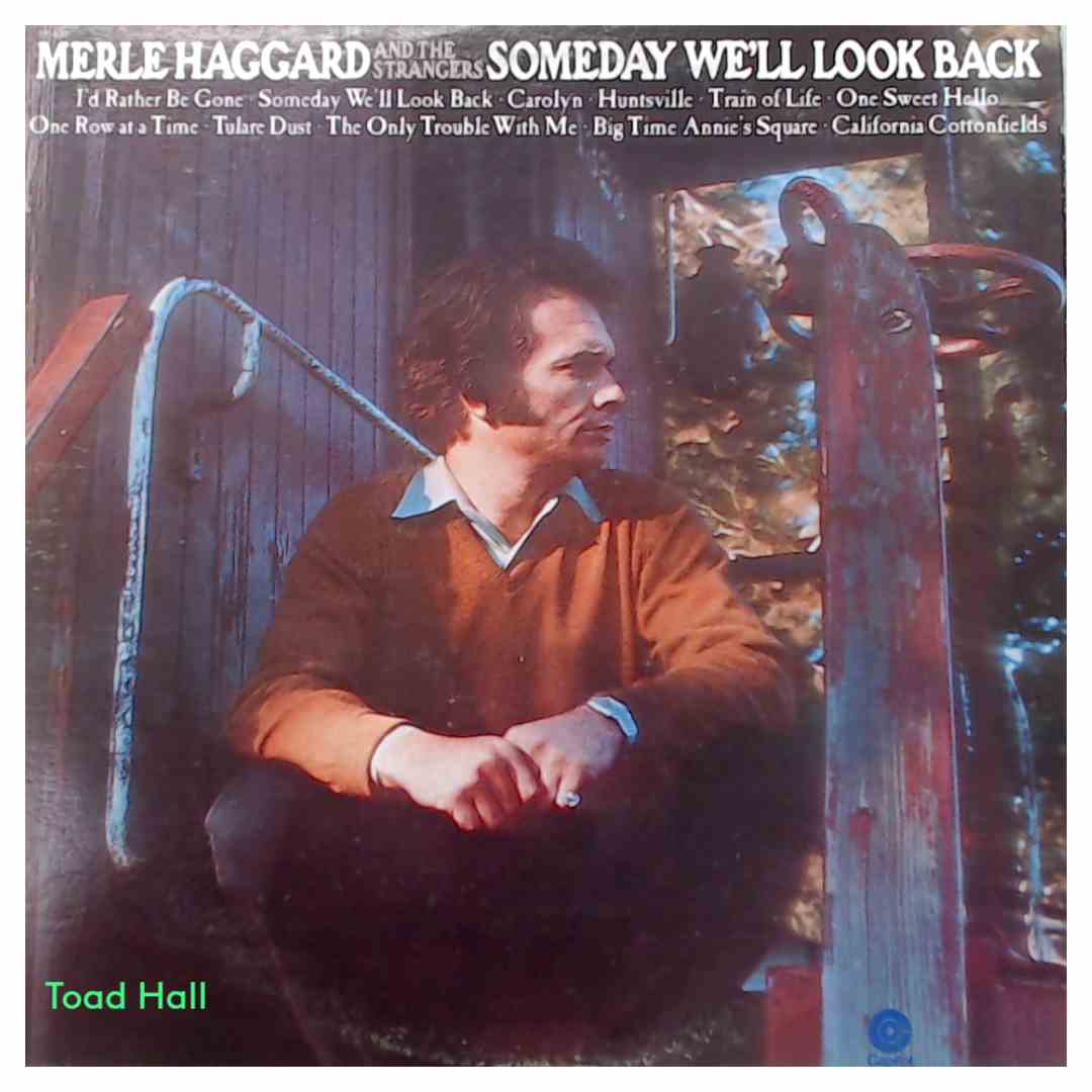 Merle Haggard - Someday We'll Look Back - Used Vinyl