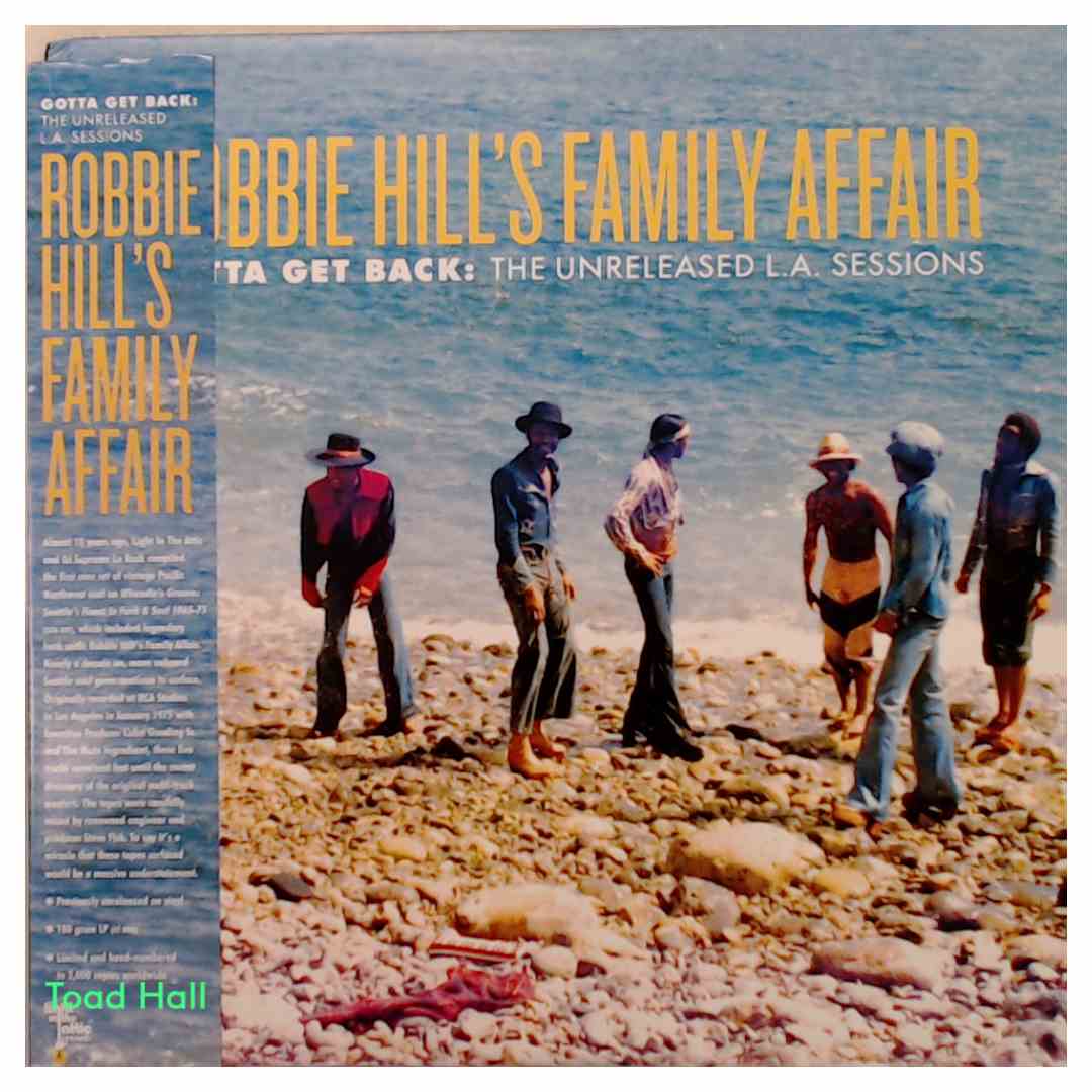 Robbie Hill's Family Affair - Gotta Get Back: The Unreleased L.a. Sessions - Vinyl by ROBBIE HILL's FAMILY AFFAIR Used
