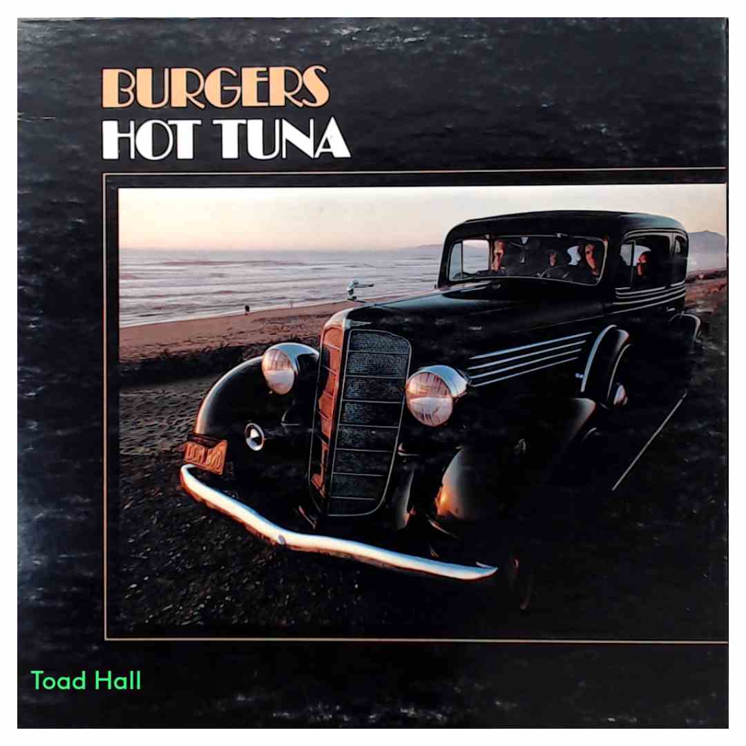 Hot Tuna - Burgers - Used Vinyl