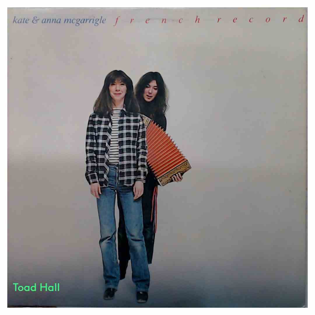 Kate And Anna McGarrigle - French Record - Used Vinyl