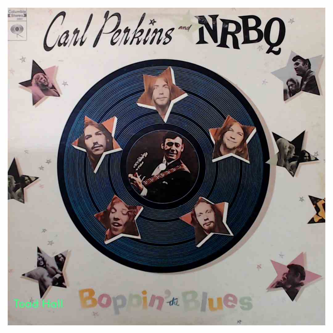 Carl Perkins and NRBQ - Boppin' The Blues - Used Vinyl