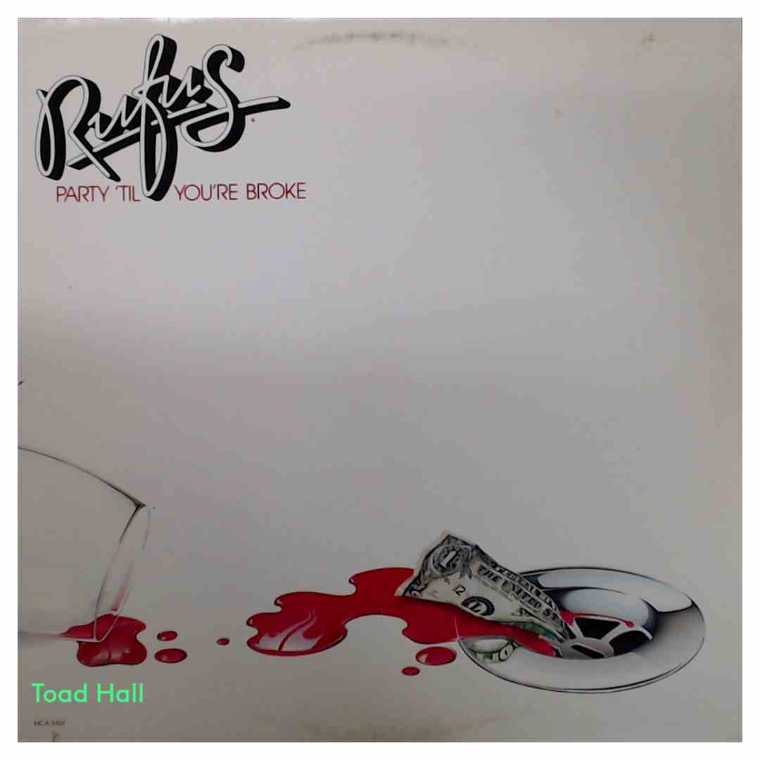 Rufus - Party Til Youre Broke - Used Vinyl
