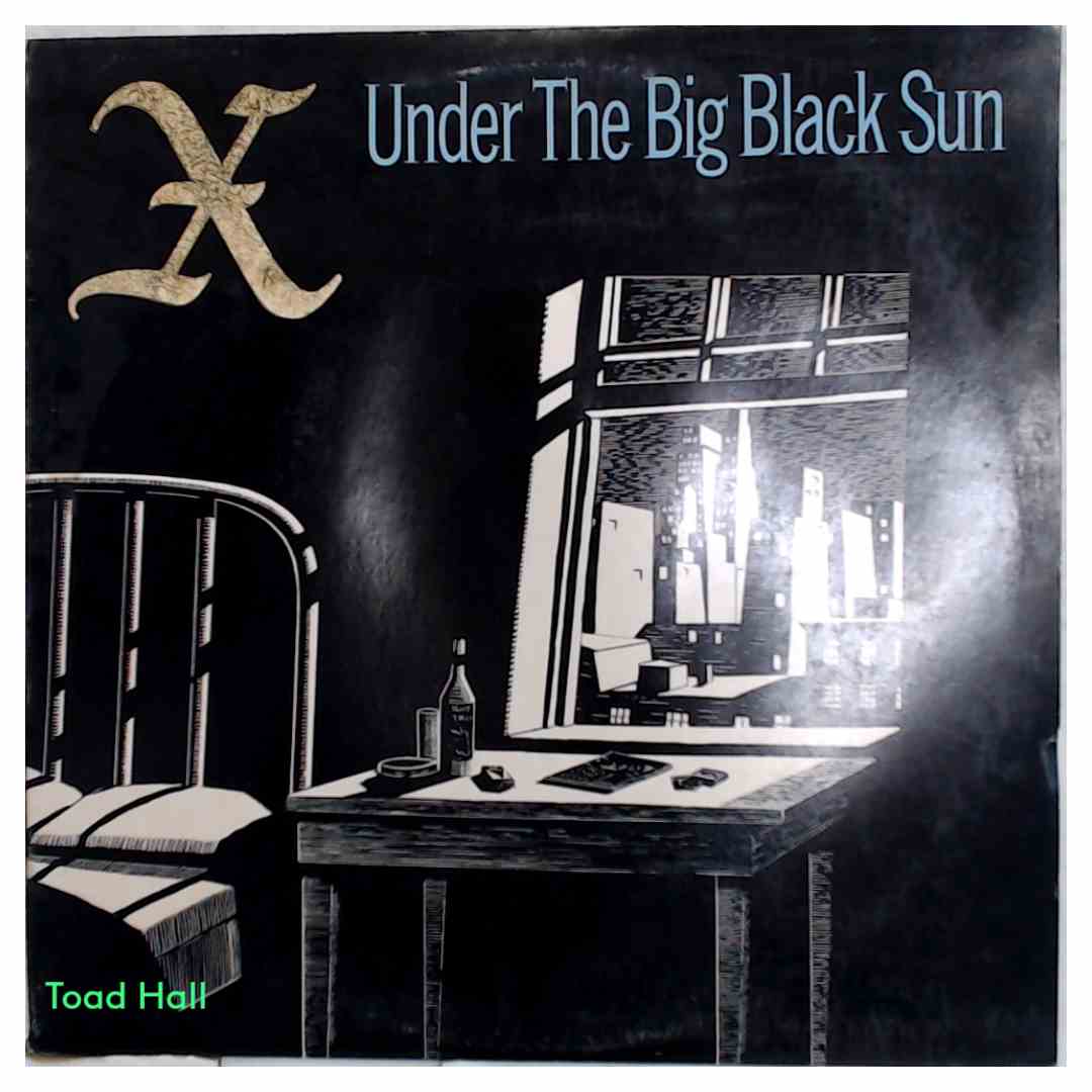X - Under the Big Black Sun - Used Vinyl