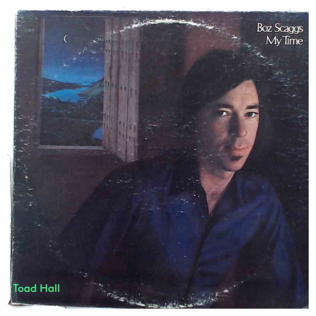Boz Scaggs - My Time - Used Vinyl
