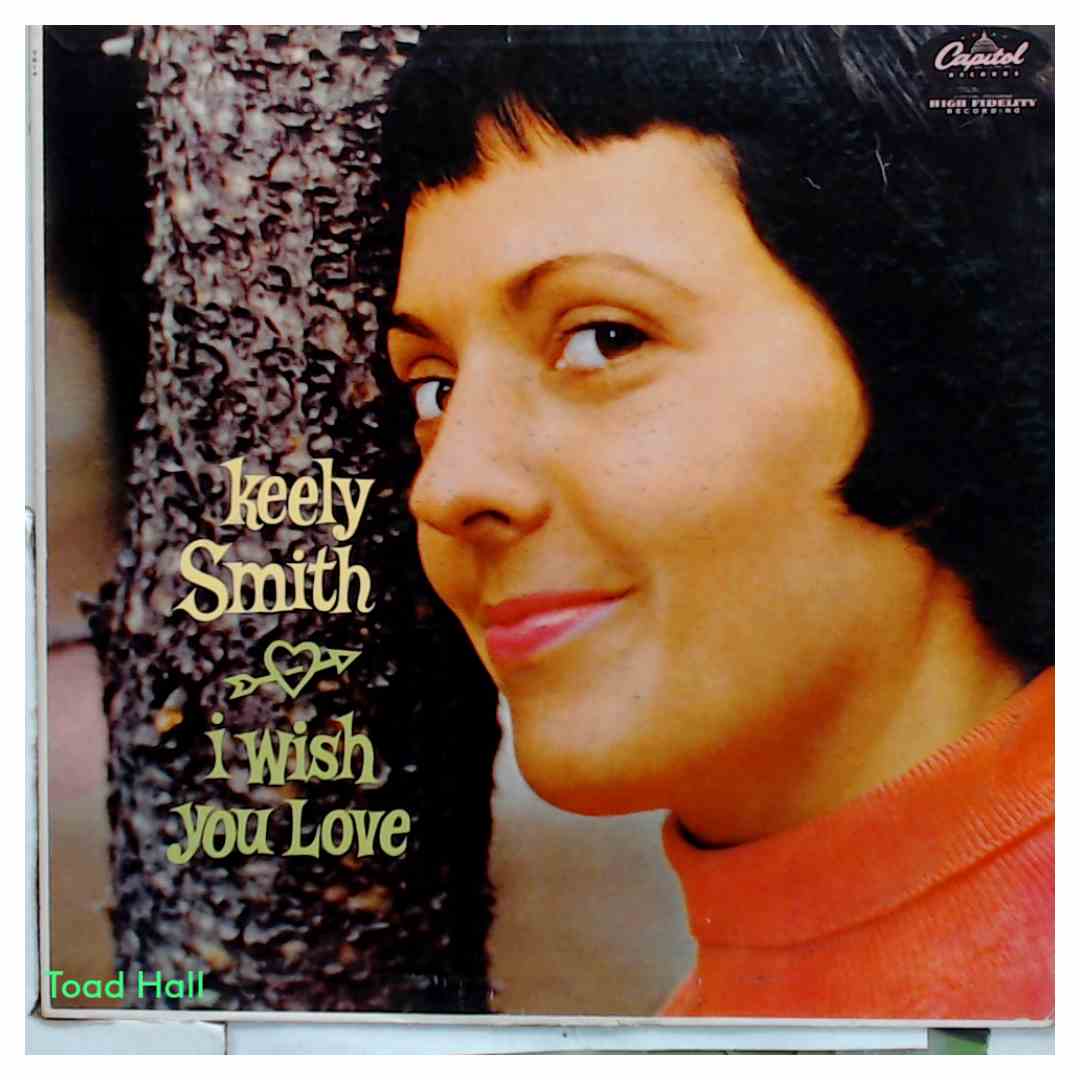 Keely Smith - I Wish You Love - Used Vinyl