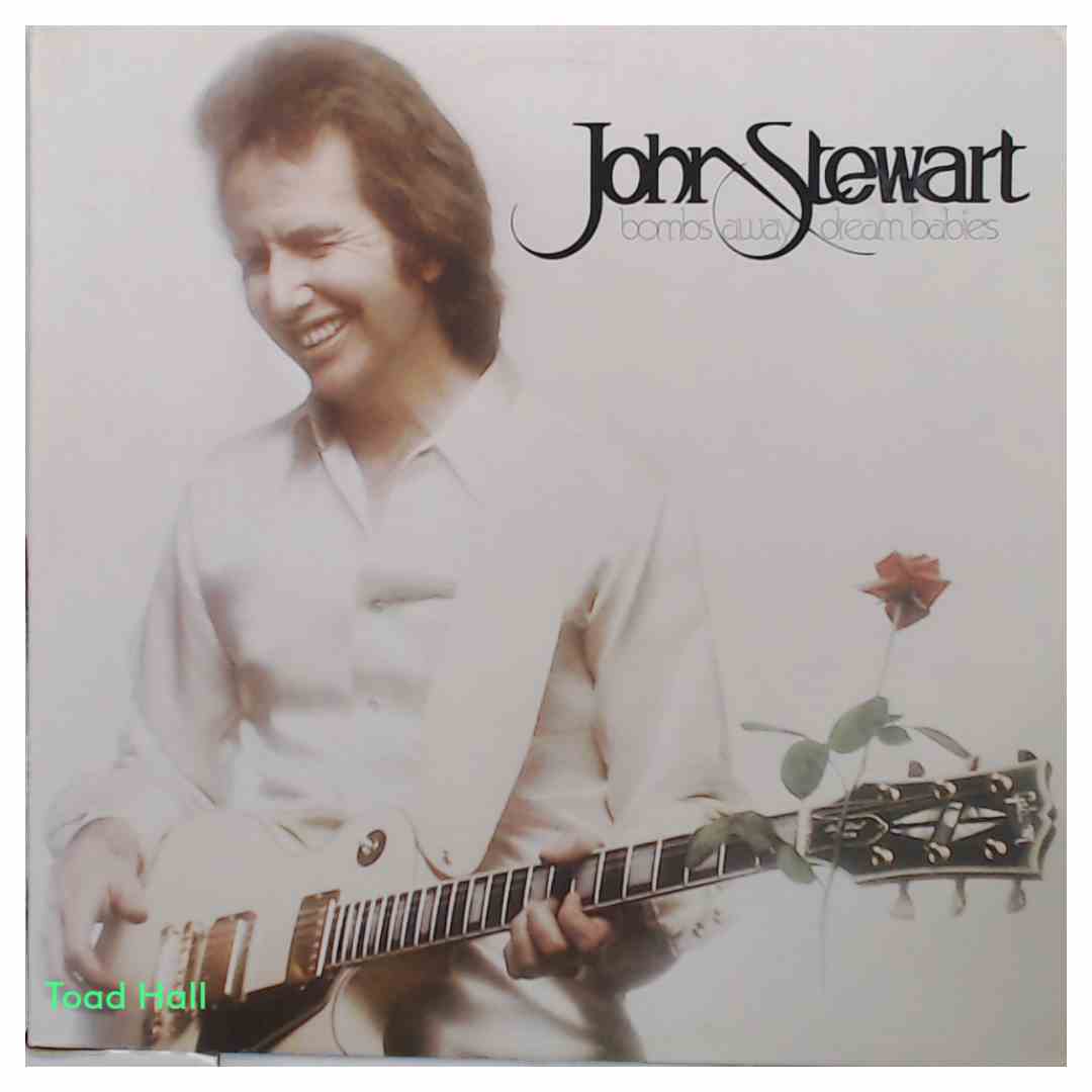 John Stewart - Bombs Away Dream Babies - Used Vinyl LP