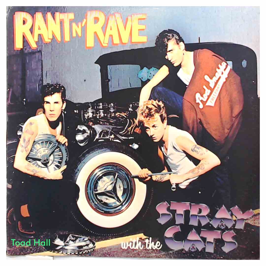 The Stray Cats Rant N Rave With The Stray Cats Used Vinyl LP