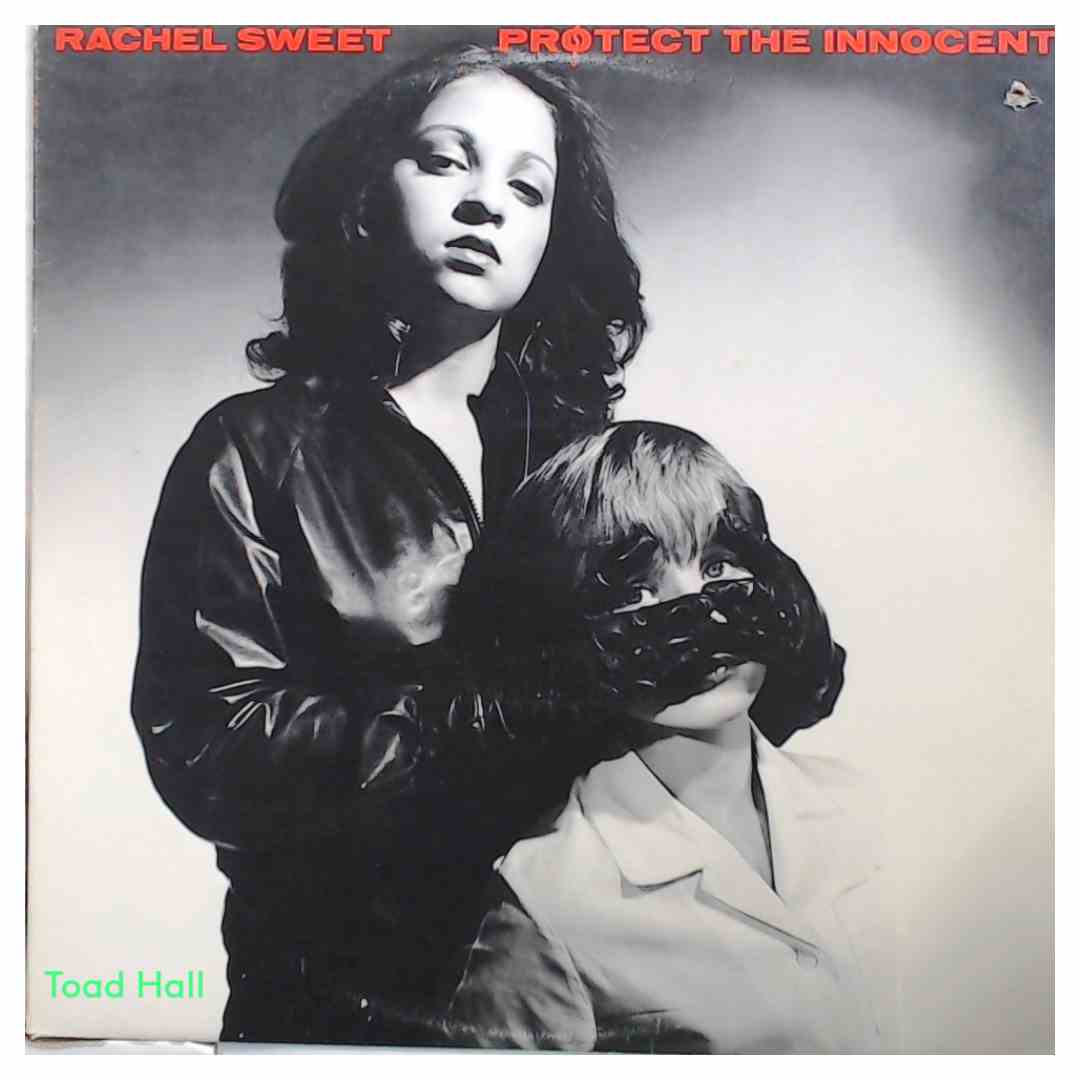 Rachel Sweet - Protect The Innocent - Used Vinyl LP