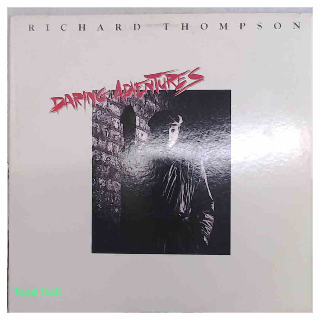 RICHARD THOMPSON Daring Adventures Used Vinyl LP