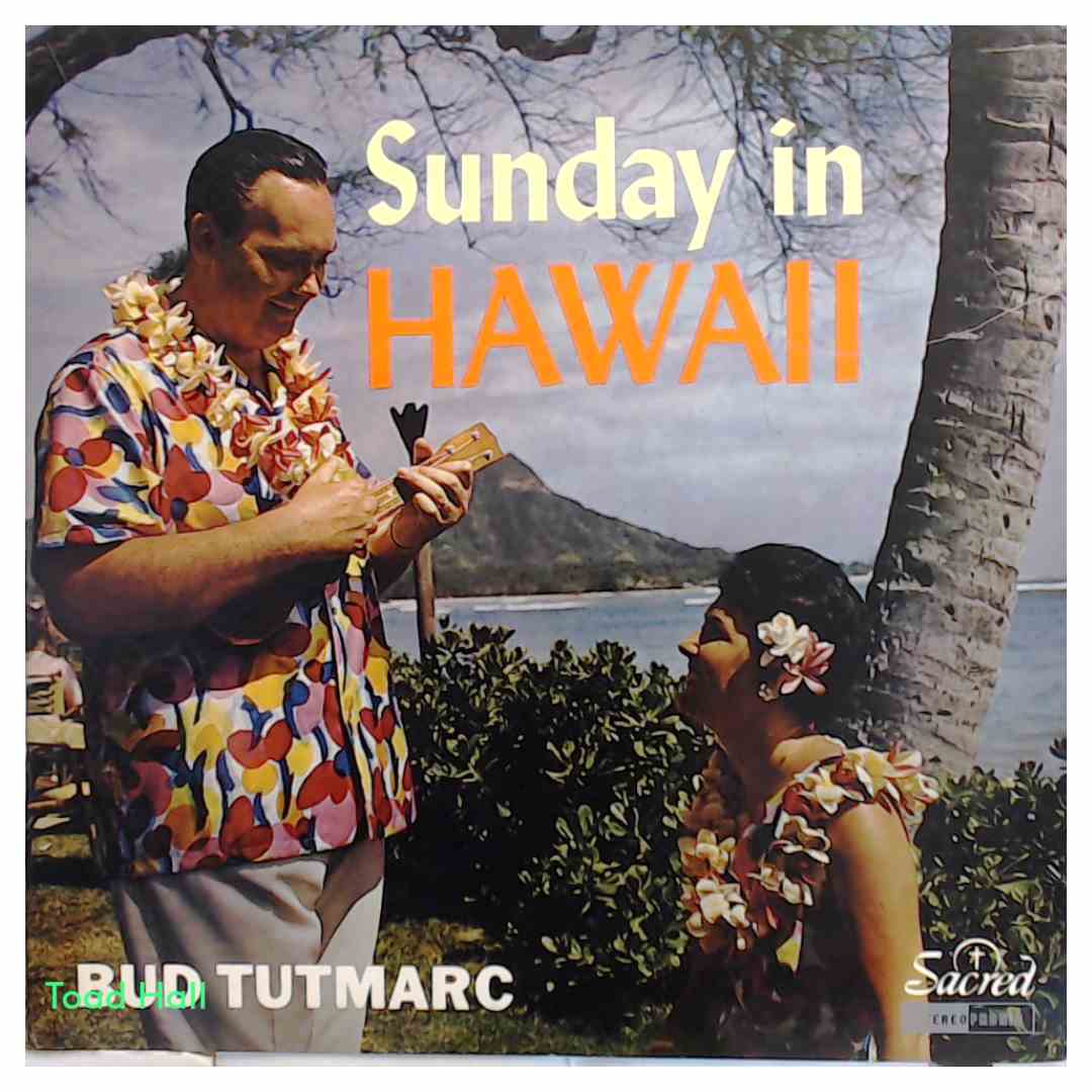 BUD TUTMARC Sunday In Hawaii Used Vinyl LP