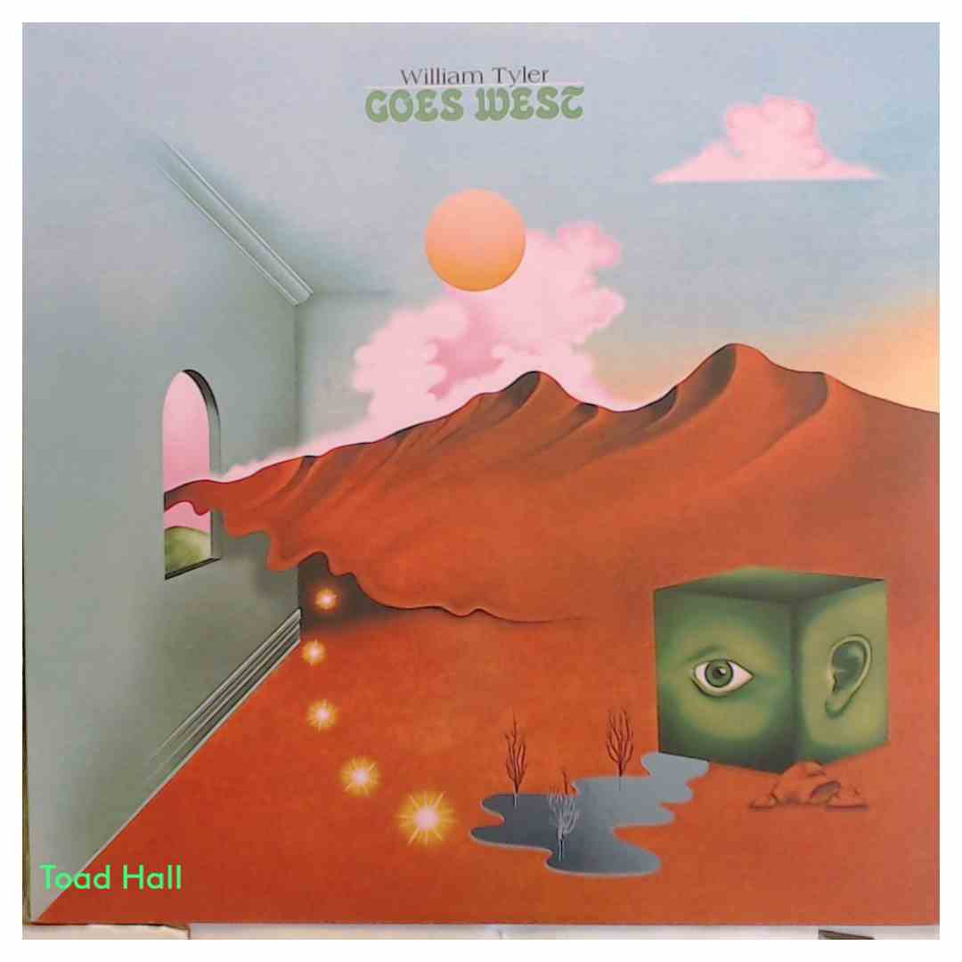 WILLIAM TYLER Goes West Used Vinyl LP