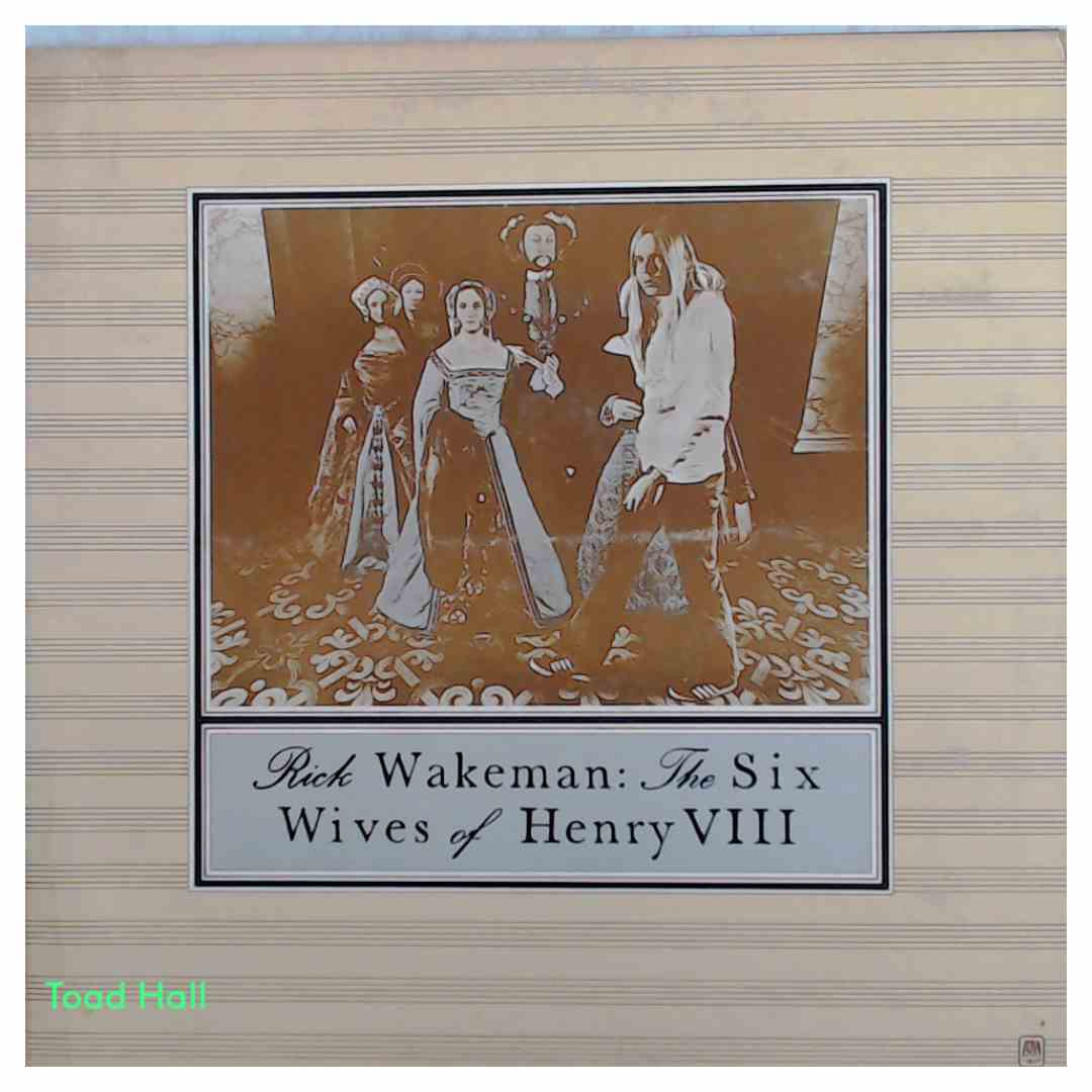 RICK WAKEMAN The Six Wives of Henry VIII Used Vinyl LP