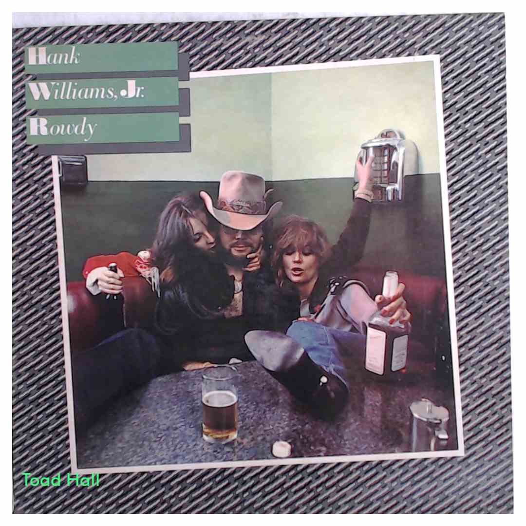 HANK WILLIAMS JR. Rowdy Used Vinyl LP