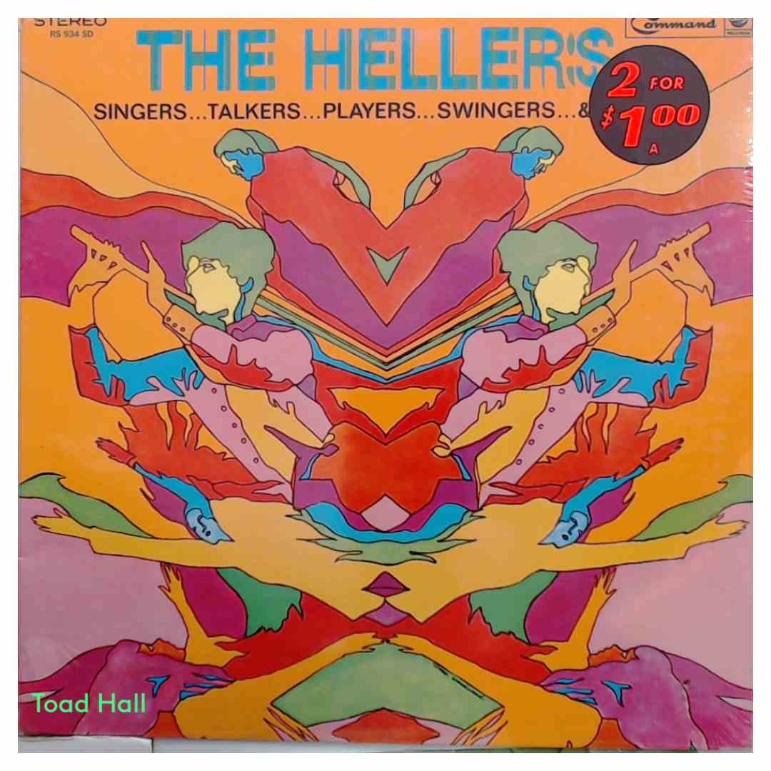 THE HELLERS Singers... Talkers... Players... Swingers... & Doers Vintage Sealed VINYL LP