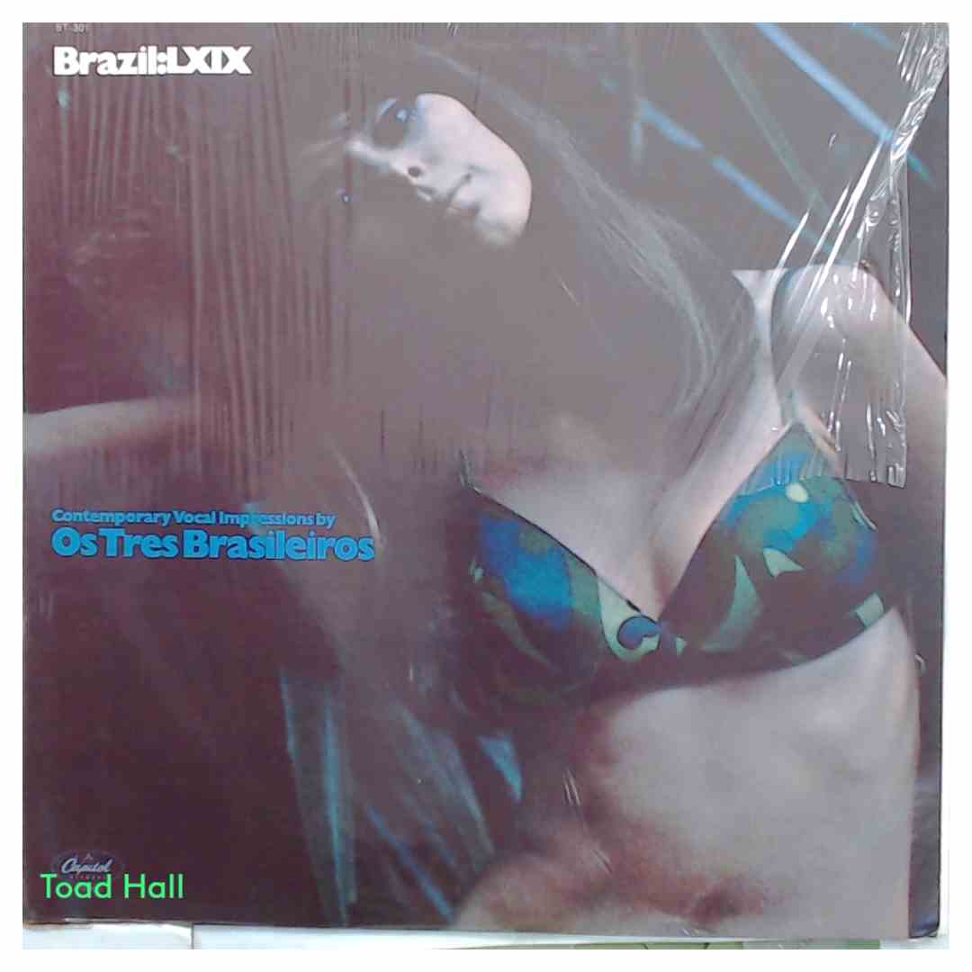 OS TRES BRASILEIROS Brazil:LXIX Contemporary Vocal Impressions by Os Tres Brasileiros Used Vinyl LP