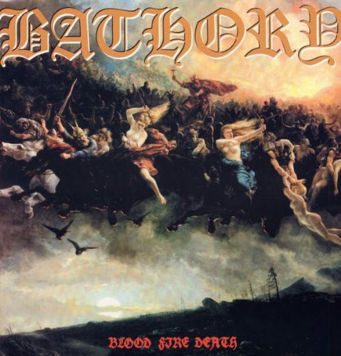 BATHORY Blood Fire Death (Import) New Vinyl LP