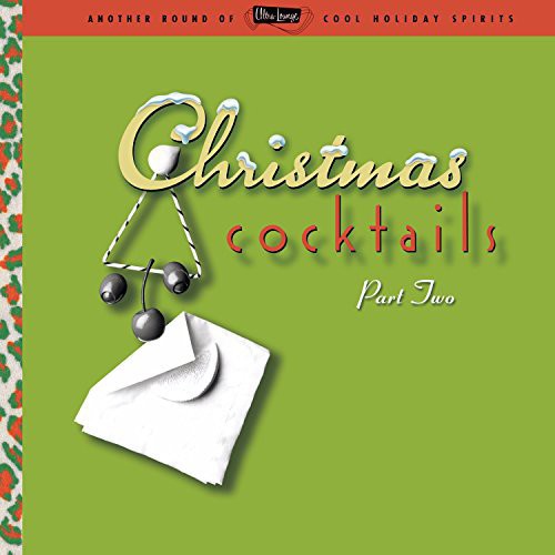 VARIOUS ARTISTS Ultra Lounge: Christmas Cocktails Part Two New Vinyl LP