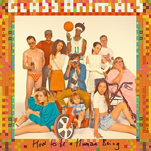 GLASS ANIMALS How To Be A Human Being New CD