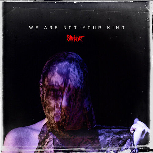 SLIPKNOT We Are Not Your Kind New Vinyl LP