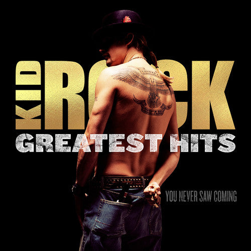 KID ROCK Greatest Hits You Never Saw Coming New Vinyl LP