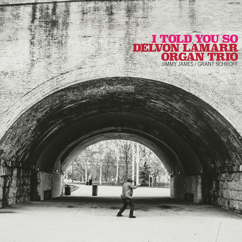 DELVON LAMARR ORGAN TRIO I Told You So New Vinyl LP
