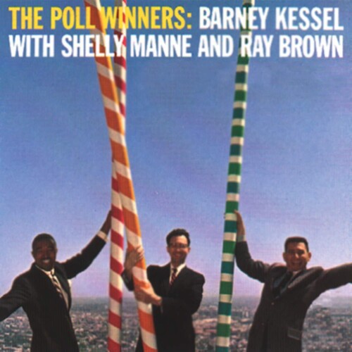 BARNEY KESSEL The Poll Winners New Vinyl LP