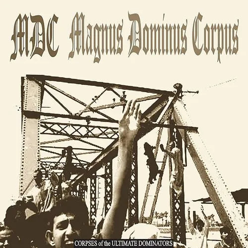 M.D.C. Magnus Dominus Corpus New Vinyl LP RSD 2017