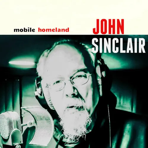 JOHN SINCLAIR Mobile Homeland (Colored Vinyl) New Vinyl LP RSD 2017