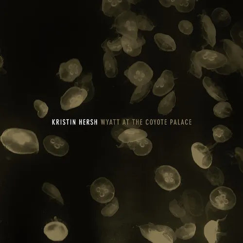KRISTIN HERSH Wyatt At The Coyote Palace Gold Vinyl New Vinyl 2 LP RSD 2021