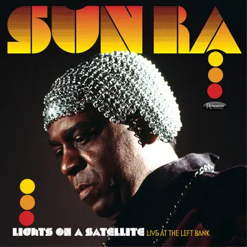 SUN RA Lights On A Satellite: Live at the Left Bank 1978 RSD BF 2024