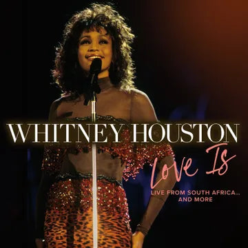 WHITNEY HOUSTON Love is: Live From South Africa...And More New Vinyl LP RSD BF 2024
