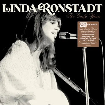 LINDA RONSTADT The Early Years RSD BF 2025