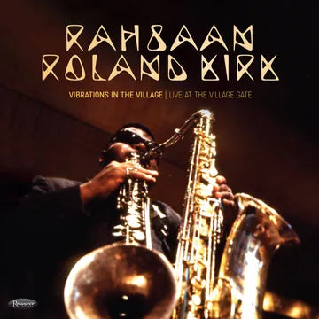 RAHSAAN ROLAND KIRK Vibrations In The Village: Live At The Village Gate RSD BF 2025