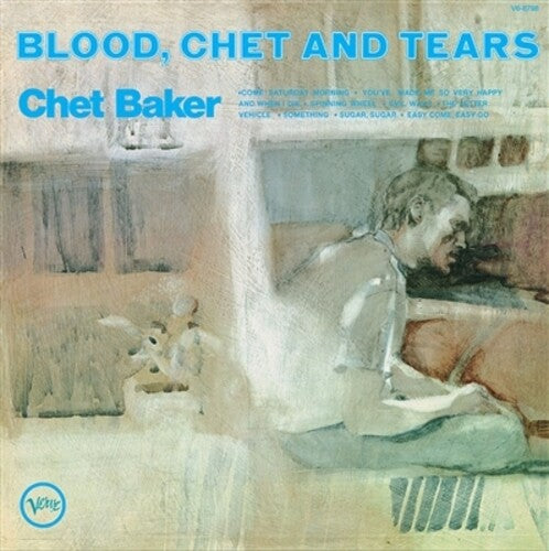 CHET BAKER Blood, Chet And Tears (Verve By Request Series) New Vinyl LP