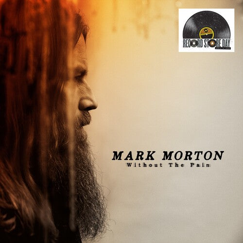MARK MORTON Without the Pain New Vinyl RSD 2025