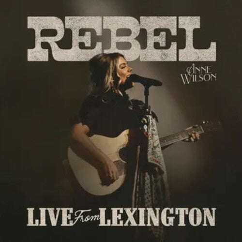 ANNE WILSON Rebel (Live From Lexington) New Vinyl RSD 2025
